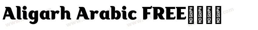 Aligarh Arabic FREE字体转换